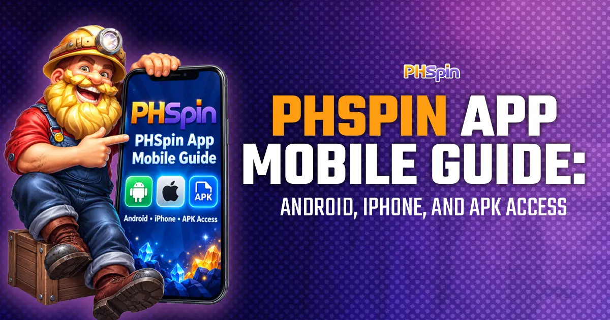 PHSpin App Mobile Guide: Android, iPhone, and APK Access